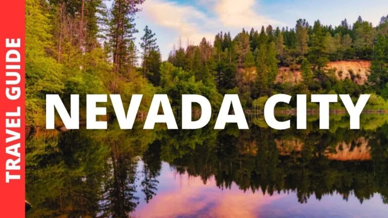 Nevada City California Travel Guide: 16 BEST Things To Do In Nevada City CA