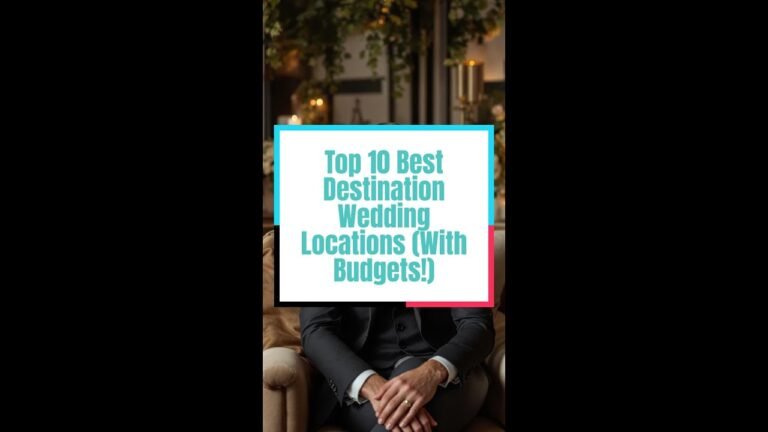 Top 10 Best Destination Wedding Locations (With Budgets!)
