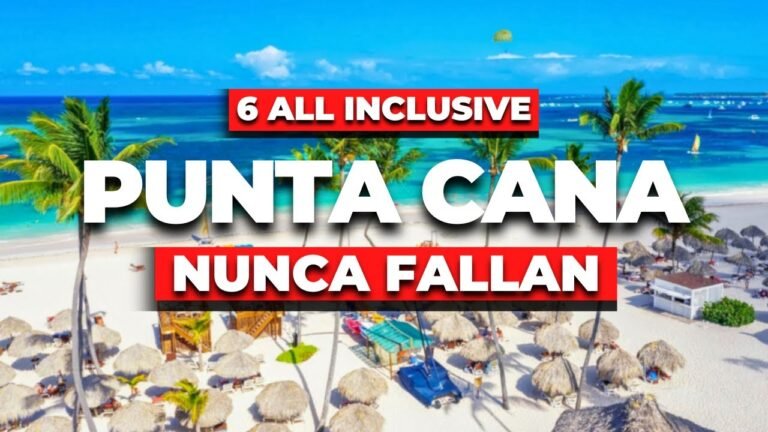 Los 5 Hoteles TODO INCLUIDO En Punta Cana QUE NUNCA FALLAN (Resorts All Inclusive)