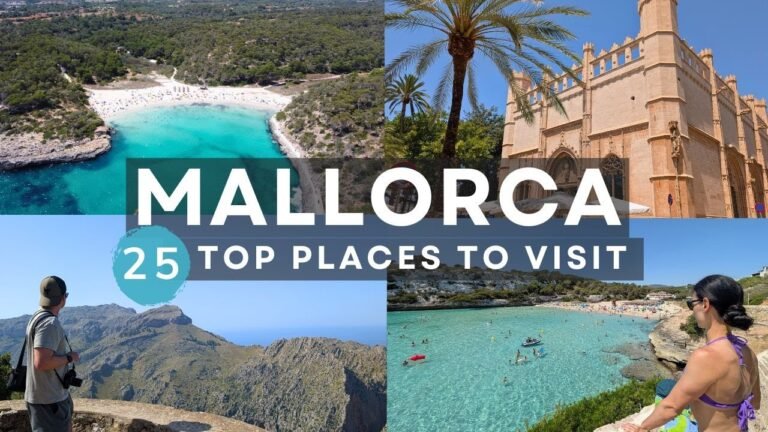 25 of the Best Places to Visit in Mallorca – 4K Mallorca Travel Guide