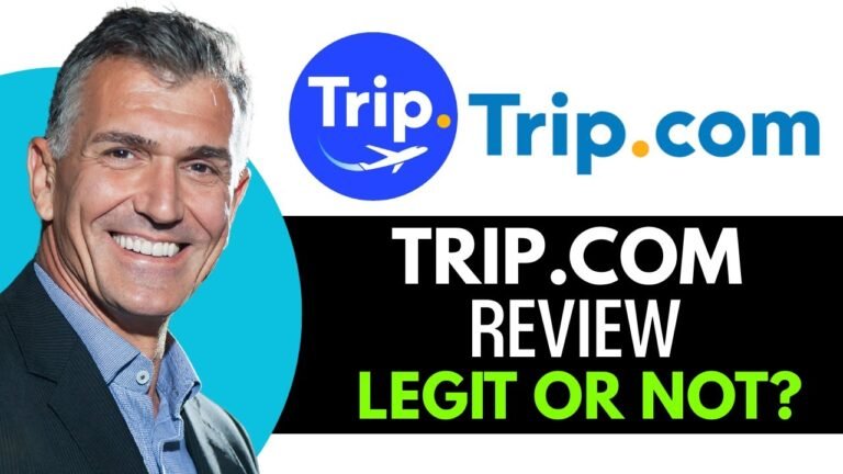 Trip.com Review: Legit Or Scam?