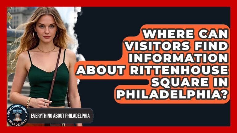 Where Can Visitors Find Information About Rittenhouse Square in Philadelphia?