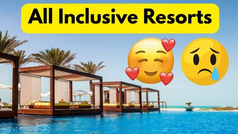 All Inclusive Resorts: 10 Things You'll Love & Hate